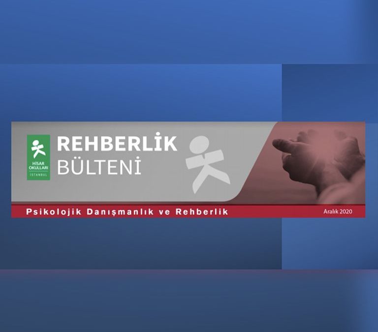 Rehberlik Bölümümüzün İlk E-Bülteni Yayınlandı
