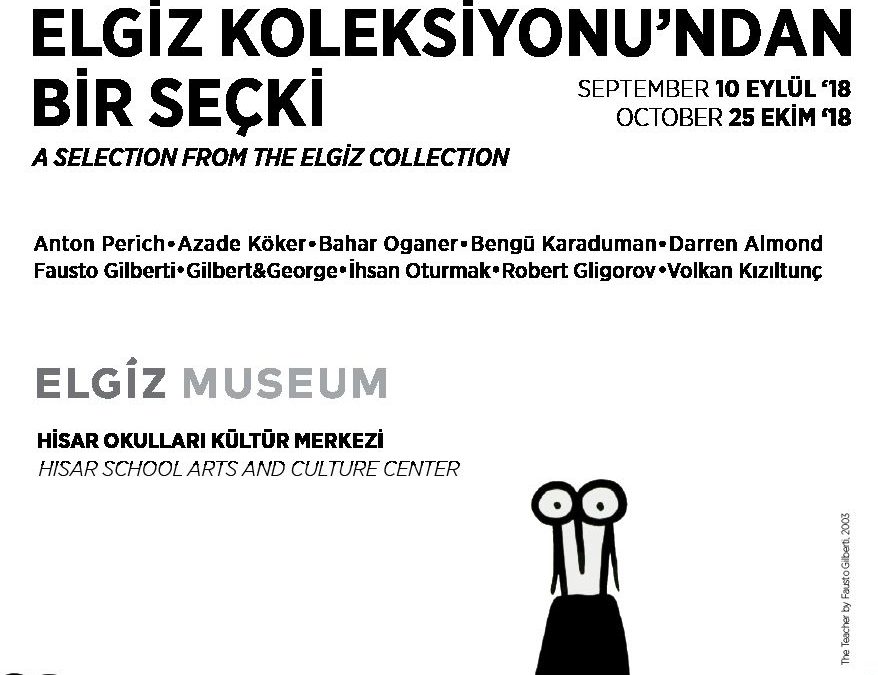 Elgiz Koleksiyonu’ndan Bir Seçki Sergisi