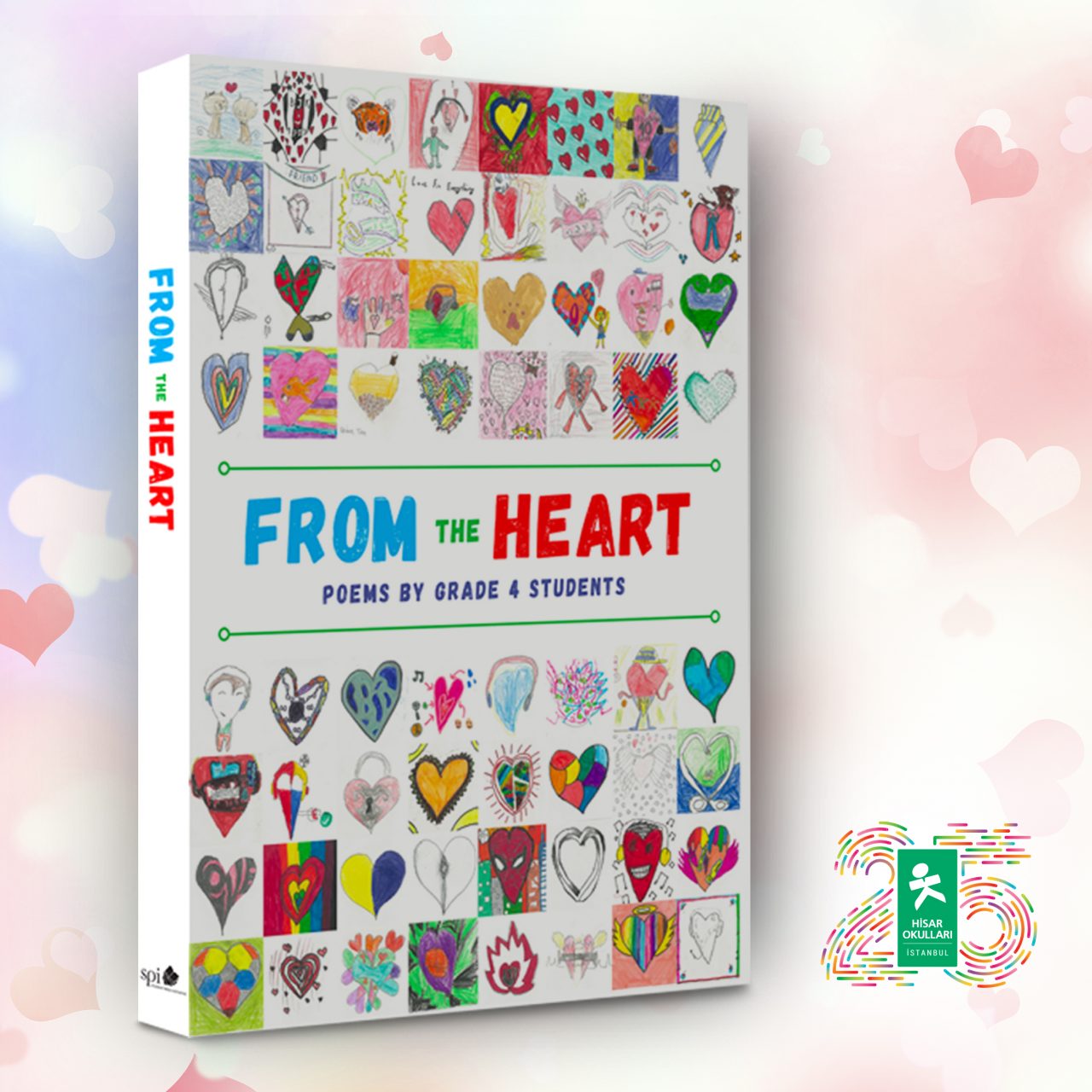 4. Sınıf Öğrencilerimiz Sunar: “From The Heart”