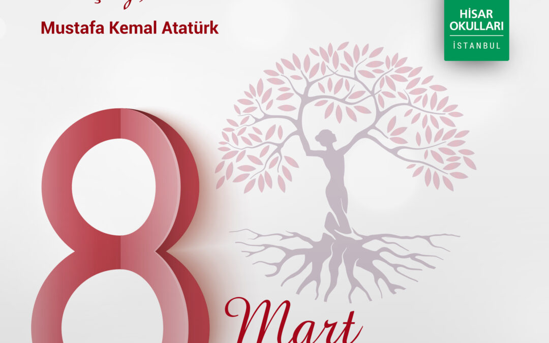 8 Mart Dünya Kadınlar Günü Kutlu Olsun