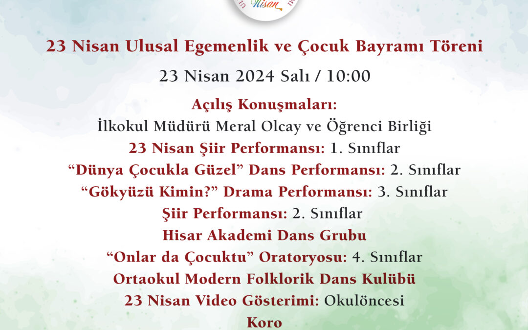 23 Nisan Ulusal Egemenlik ve Çocuk Bayramımızı Hep Birlikte Kutluyoruz