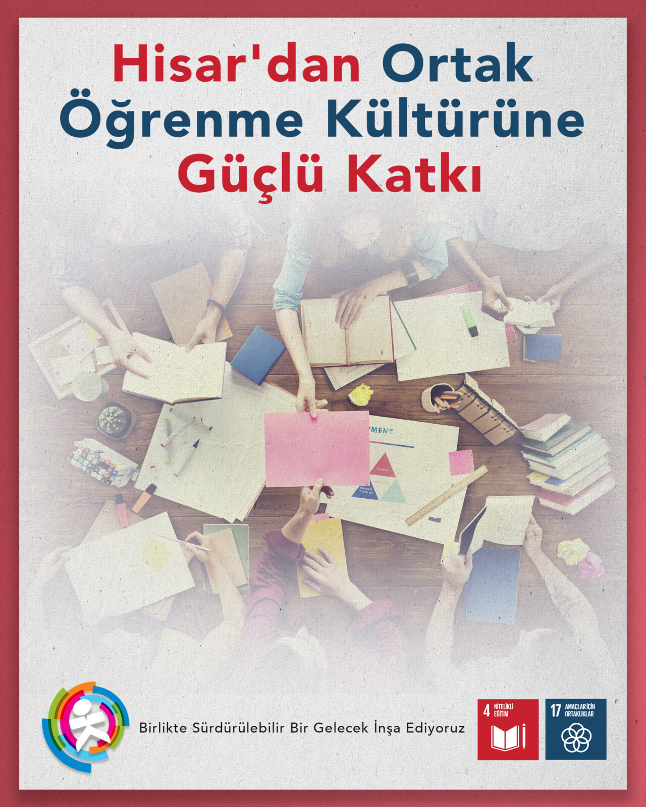 Hisar’dan Ortak Öğrenme Kültürüne Güçlü Katkı